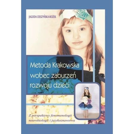 Metoda Krakowska wobec zaburzeń rozwoju dzieci  1  