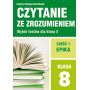 Czytanie ze zrozumieniem. Wybór testów dla klasy 8. Część 1. Epika 