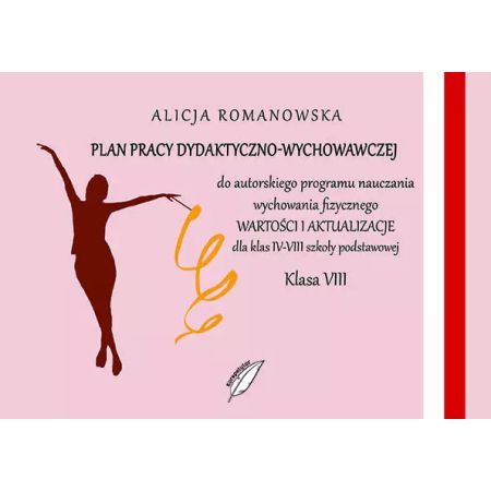 Wychowanie fizyczne - plan pracy dydaktyczno-wychowawczej, klasa 8 