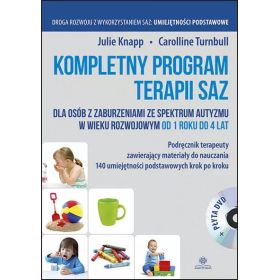 Kompletny program terapii SAZ dla osób z zaburzeniami ze spektrum autyzmu w wieku rozwojowym od 1 roku do 4 lat  1  