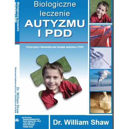 Biologiczne leczenie autyzmu i PDD  1  