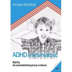 Terapia dysleksji. ADHD i nieśmiałość. Karty do samodzielnej pracy w domu  1  