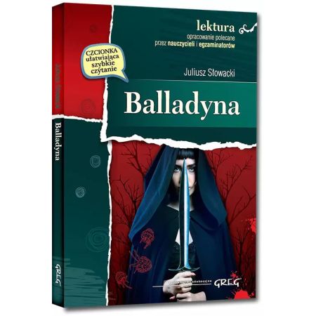 Balladyna (wydanie z opracowaniem i streszczeniem)  1  