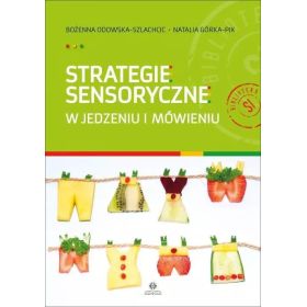 Strategie sensoryczne w jedzeniu i mówieniu  1  