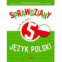 Sprawdziany. Język polski, szkoła podstawowa, klasa 5 