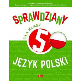 Sprawdziany. Język polski, szkoła podstawowa, klasa 5 