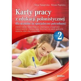 Karty pracy z edukacji polonistycznej dla uczniów ze specjalnymi potrzebami. Część 2  1  