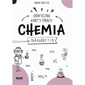 Chemia. Graficzne karty pracy dla klasy 7 i 8  1  