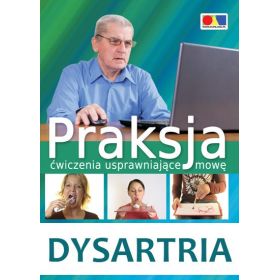 Praksja - ćwiczenia usprawniające mowę. Dysartria (płyta CD)  1  