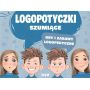 Logopotyczki szumiące. Gry i zabawy logopedyczne 