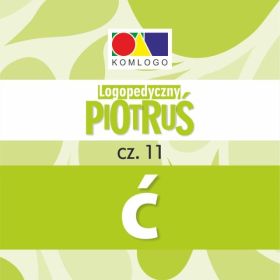 Karty logopedyczny Piotruś - cz. 11. Głoska Ć  1  