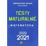 Matematyka. Testy maturalne 2021 - poziom podstawowy  1 