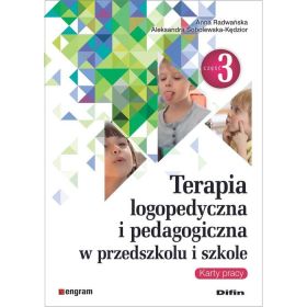 Terapia logopedyczna i pedagogiczna w przedszkolu i szkole. Karty pracy. Część 3  1  