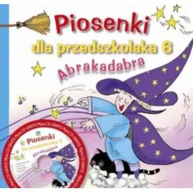 Piosenki dla przedszkolaka 6. Abrakadabra (książka + CD)  1  
