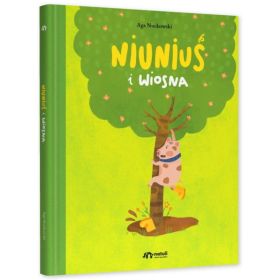 Niuniuś i wiosna - Książka o emocjach małego dziecka  1  