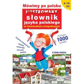 Mówimy po polsku. Ilustrowany słownik języka polskiego  1  