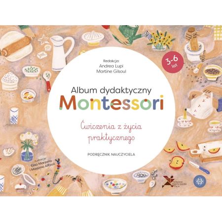 Album dydaktyczny Montessori. Ćwiczenia z życia praktycznego  1  