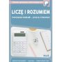 Liczę i rozumiem - Ćwiczenia kalkulii - praca z tekstem 