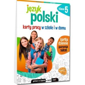 Język polski - Karty pracy  w szkole i w domu - Klasa 5  1  