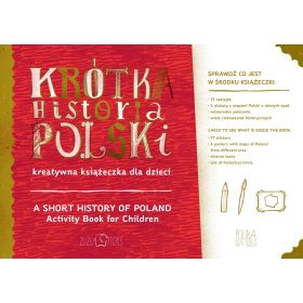 Krótka Historia Polski. Kreatywna książeczka dla dzieci  1  