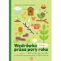 Wędrówka przez pory roku. Wiosna. Materiały dla uczniów z niepełnosprawnością intelektualną 