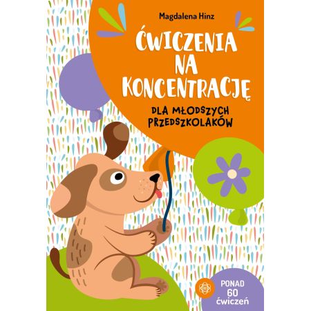 Ćwiczenia na koncentrację dla młodszych przedszkolaków 