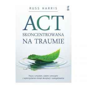 ACT skoncentrowana na traumie  1  