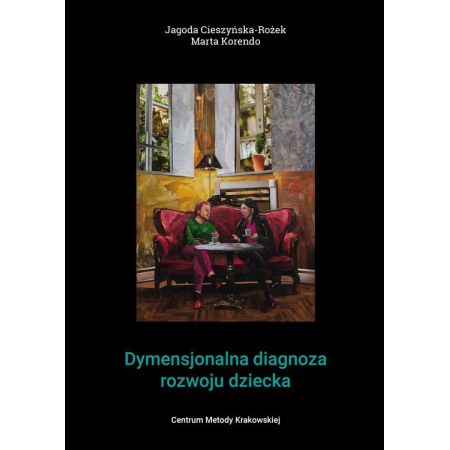 Dymensjonalna diagnoza rozwoju dziecka 