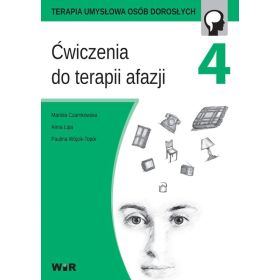 Ćwiczenia do terapii afazji - część 4. Terapia umysłowa osób dorosłych 