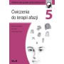 Ćwiczenia do terapii afazji - część 5. Terapia umysłowa osób dorosłych 