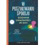 W poszukiwaniu spokoju. Dziennik uważności dla dzieci 