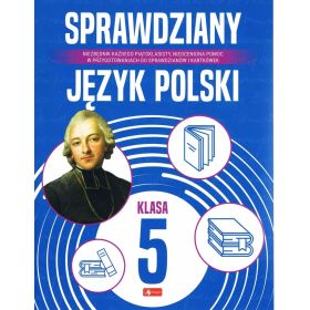 Sprawdziany. Język polski. Klasa 5 