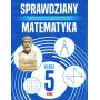 Sprawdziany. Matematyka. Klasa 5 