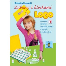 Zabawy z klockami LOGO do nauki wymowy, czytania, pisania, ortografii i matematyki 