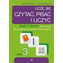 Uczę się czytać, pisać i liczyć. Pakiet kart pracy dla uczniów ze specjalnymi potrzebami edukacyjnymi 