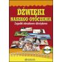 Dźwięki naszego otoczenia. Zagadki obrazkowo-dźwiękowe 