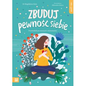 Self-care. Zbuduj pewność siebie 