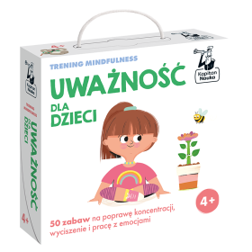 Uważność dla dzieci. Trening mindfulness 