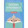 Ćwiczenia wyrównawcze dla dzieci z zaburzeniami rozwojowymi (9-11 lat) 