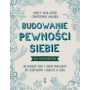 Budowanie pewności siebie – dla nastolatków 