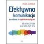 Efektywna komunikacja z osobami ze spektrum autyzmu. 35 wskazówek dla specjalistów 