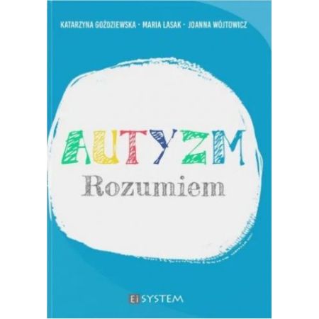 Autyzm. Rozumiem 