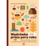 Wędrówka przez pory roku. Jesień. Materiały dla uczniów z niepełnosprawnością intelektualną 