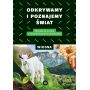 Odkrywamy i poznajemy świat. Wiosna. Materiały dla uczniów z niepełnosprawnością intelektualną 