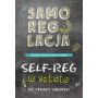 Samoregulacja w szkole. Self-Reg w szkole 