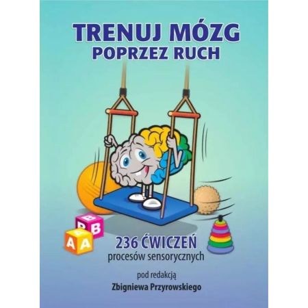 Trenuj mózg poprzez ruch 