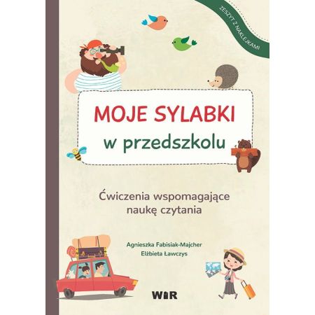 Moje sylabki w przedszkolu. Ćwiczenia wspomagające naukę czytania