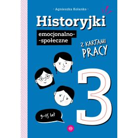 Historyjki emocjonalno-społeczne z kartami pracy 3 