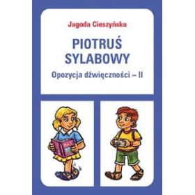 Piotruś sylabowy. Opozycja dźwięczności - II 