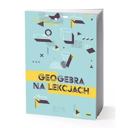 GeoGebra na lekcjach 